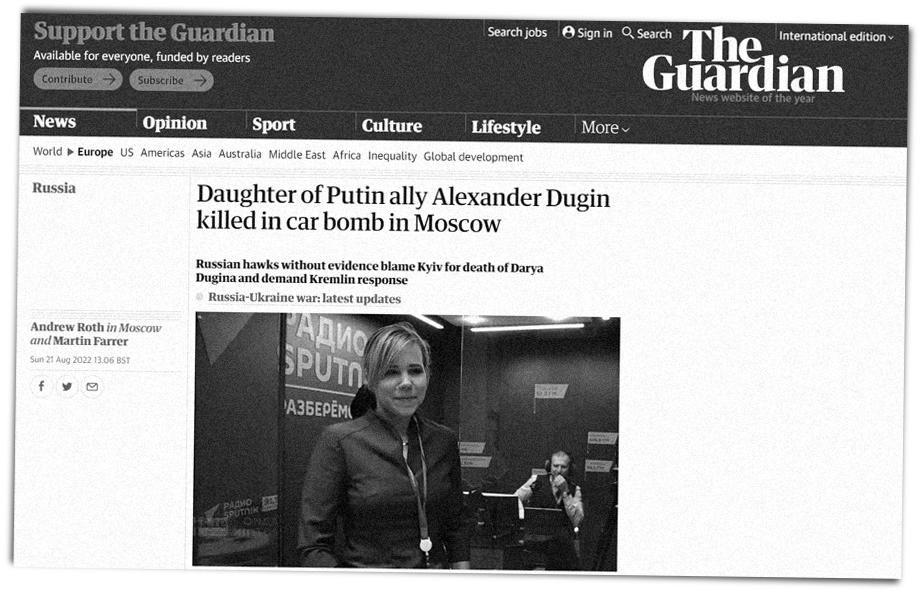 The Guardian, Великобритания: «Дочь соратника Путина Александра Дугина погибла в результате взрыва заминированного автомобиля в Москве».