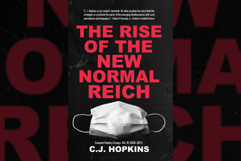Обложка книги Си Джея Хопкинса «Подъём рейха новой нормальности».